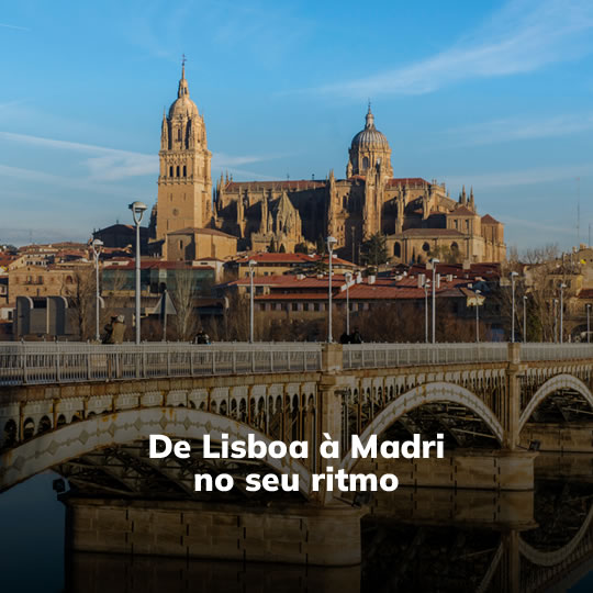 Lisboa à Madrid - Pacote Turístico - Turvicam